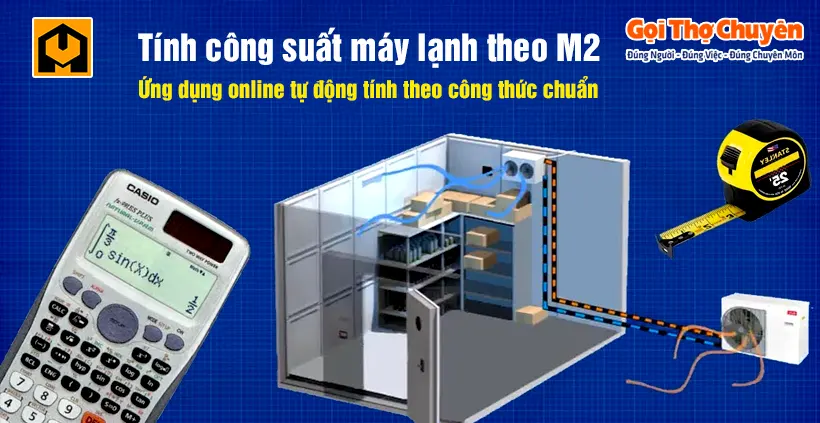 Tính công suất máy lạnh theo m2 BTU Calculator