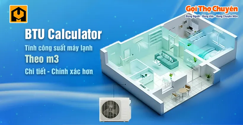 BTU Calculator – Công cụ tính công suất máy lạnh chính xác hơn theo m3